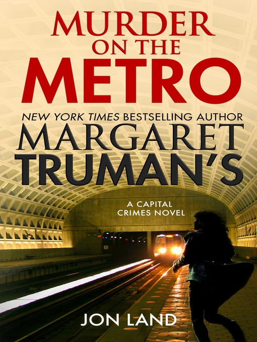 Title details for Murder on the Metro by Margaret Truman - Available